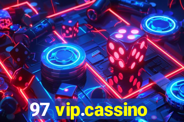 97 vip.cassino